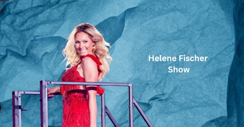 Helene Fischer Show