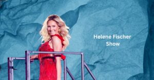 Helene Fischer Show