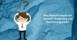 Was bedeutet Beyda auf deutsch Bedeutung und Übersetzung erklärt