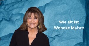 Wie alt ist Wencke Myhre