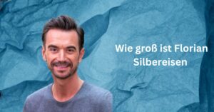 Wie groß ist Florian Silbereisen