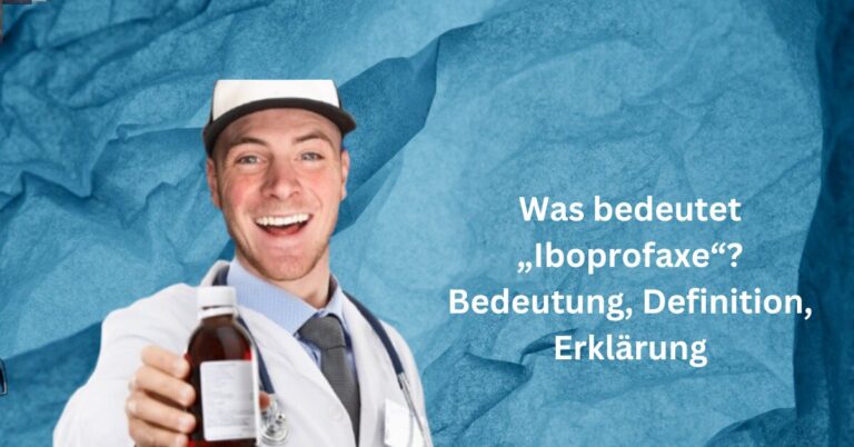 Was bedeutet „Iboprofaxe“ Bedeutung, Definition, Erklärung