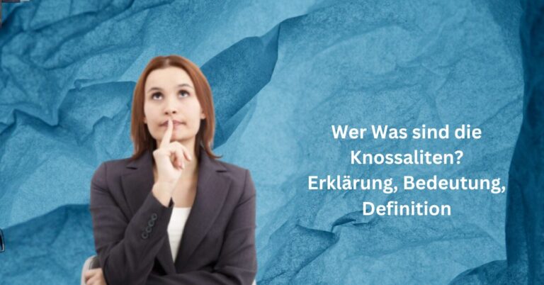 Wer Was sind die Knossaliten Erklärung, Bedeutung, Definition